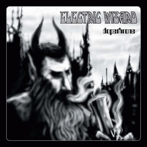 Electric Wizard : Dopethrone